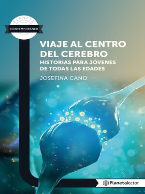 cover image of Viaje al centro del cerebro. Historias para jóvenes de todas las edades
